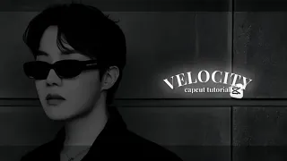 simple velocity tutorial ✧ edit velocity like me @kookymr