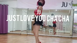 [ju라인댄스] Just Love You Cha Cha Line Dance/Intermediate/No Tag No Restart