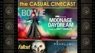 Casually Criterion: Moonage Daydream, Fallout Season 1 Wrap, 3 Body Problem Season 1 Wrap