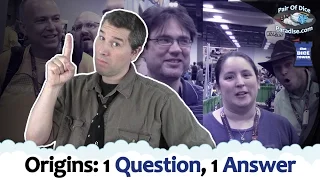 One Question, One Answer (Origins 2016) - with Chaz Marler