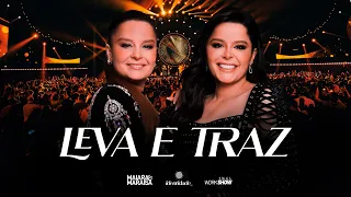 Maiara e Maraisa - Leva E Traz - DVD Identidade