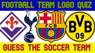 Guess The Football (Soccer) Team Logo In 1 Second! ⚽️🤔 | Logo Quiz