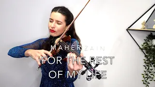 For The Rest Of My Life - Maher Zain - Electric Violin Cover - Barbara The Violinist