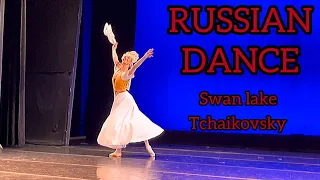 Russian dance from ballet “Swan Lake”, Tchaikovsky. Русский танец из балета «Лебединое Озеро»