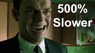 Matrix - Agent Smith's evil laugh 500% slower