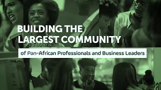 Be a part of the largest community of Pan-African Professionals and Business Leaders!