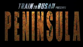 Gang DonWon~Peninsula Teaser trailer drops April 2