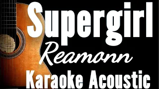 Reamonn - Supergirl (Karaoke Acoustic Guitar)#karaoke #acoustickaraoke