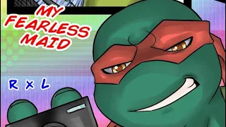 TMNT - My Fearless Maid (YAOI) RaphxLeo