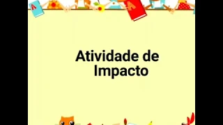 ATIVIDADE DE IMPACTO