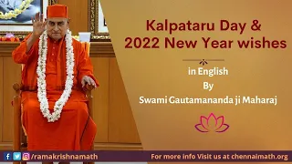 Kalpataru Day and New Year 2022 Wishes by Swami Gautamanandaji Maharaj | English