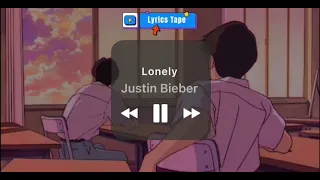 Lonely 😞 -Justin Bieber- Sad Lofi Song 😢 || Lyrics Tape #sadlofi #lonely #justinbieber