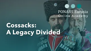 Cossacks: A Legacy Divided