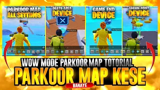 Wow Mode Parkoor Map Totorial | How to Create Parkoor Map In Wow Mode | Parkoor Map All Settings