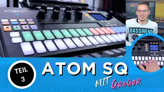 ATOM SQ mit Gregor, Teil 3 - Der Production Controller [Deutsch]