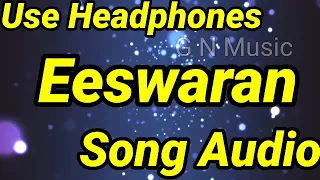 Eeswaran Title Song Audio / Eeswaran/ Silambarasan TR / Susienthiran / Thaman S