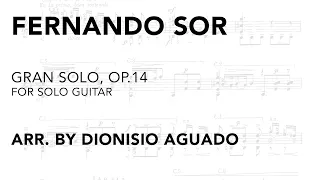 Fernando Sor: Gran Solo, Op.14 for Solo Guitar (Arr. by Dionisio Aguado)