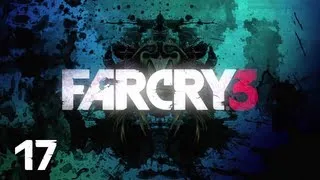 Прохождение FAR CRY 3 : Часть 17 — Берег Хуберта