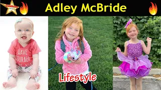 Adley McBride Lifestyle,Height,Weight,Age,Family,Biography,Net Worth,Wiki 2021,DOB 🔥