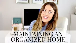 Tips on Maintaining an Organized Home | Kendra Atkins