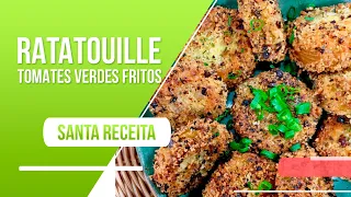 Prove essa receita de Ratatouille com tomates verdes fritos