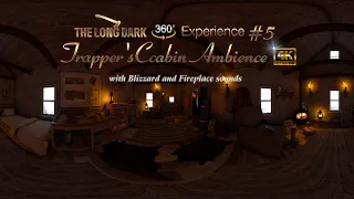 the long dark Ambience | Trapper's Cabin 360 Experience#5 | Blizzard, Fireplace &boiling soup sounds