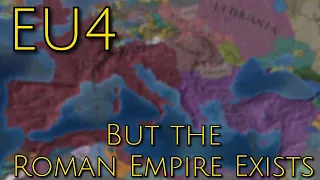 EU4 - But the Roman Empire Exists (AI Only)