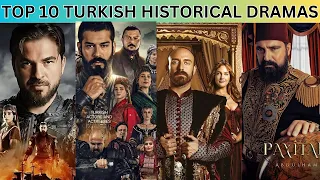 "Top 10 Turkish Historical Dramas"||  Epic Tales, Royal Intrigues || Captivating Narratives