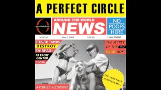 A Perfect Circle - 2004-05-02 - Fairfax, VA @ Patriot Center [Audio] [MIX]
