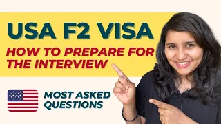 USA F2 visa Interview questions and Answers | Dependent Spouse visa 2023 | Document checklist