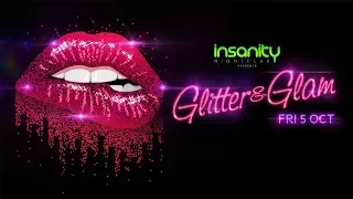 Insanity Night Club | Glitter Glam