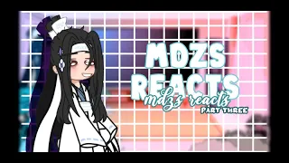 ⋆ mdzs/the untamed reacts || part 3/?? ⋆