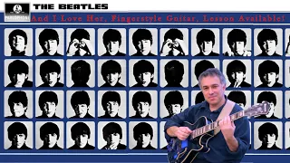 And I Love Her, the Beatles, Fingerstyle Guitar Arrangement Lesson