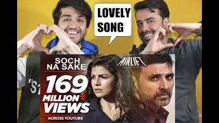 Soch Na Sake  (AIRLIFT  ) SONG AFGHAN REACTION!|(@AFGHAN REACTors)