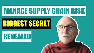 How To Manage Supply Chain Risk  - The biggest SECRET revealed