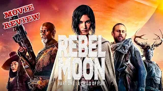 Rebel Moon...A Star Wars Story...Part One...Again