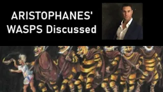 Wasps Discussed (Aristophanes)