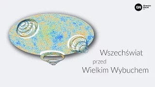 Wszechświat przed Wielkim Wybuchem, Michał Eckstein