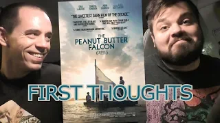 The Peanut Butter Falcon | First Thoughts