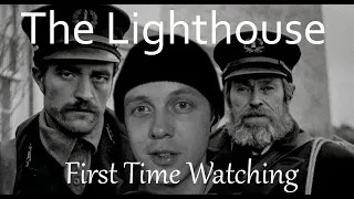 The Lighthouse (2019) -movie reaction -BRITISH FILM STUDENT FIRSTTIME #willemdafoe #robertpattinson