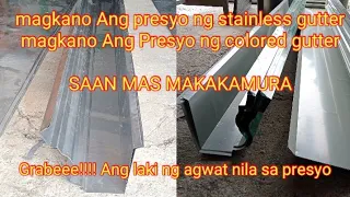 Magkano ang presyo ng satinless gutter Magkano ang presyo ng colored gutter (saan mas makakatipid)