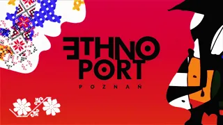 Ethno Port Poznań 2023 / Zapowiedź festiwalu