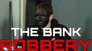 The Bank Robbery (Sketch Comedy)