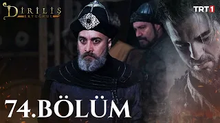 Diriliş Ertuğrul 74. Bölüm