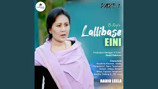 Lallibase Eini (Part-01) | Radio Leela