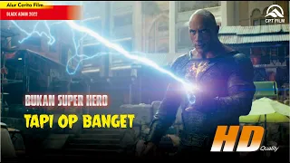 INILAH ANTI HERO TERKUAT DI BUMI  Alur Film Black Adam 2022