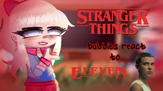 || Stranger Things bullies react to Eleven/Jane || stranger things ||