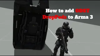 How to setup ODST Drop pods on arma 3