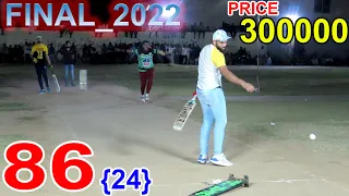 TAMOUR MIRZA VS HAFIZ POLA || FINAL 2022 || 86 RUNS NEED 24 BALLS || BEST MATCH IN TAPE BALL CRICKET