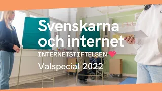 Svenskarna och internet: Valspecial 2022 | Presentation